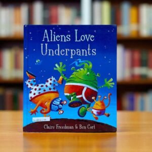 Aliens Love Underpants_BTS_Claire Freedman_KWB58286
