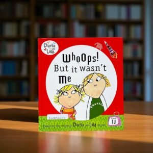 Whoops! But It Wasn't Me_Charlie And Lola_BTS_Lauren Child_KWB58299