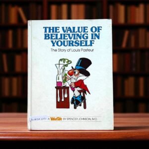 The Value Of Believing In Yourself_Value Tale_BTM_Spencer Johnson_KWB58325