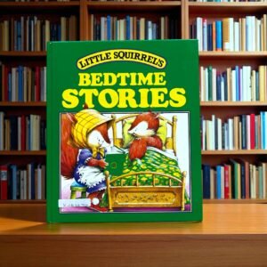 Little Squirrel's Bedtime Stories_BTM_Colour Library Books_KWB58350
