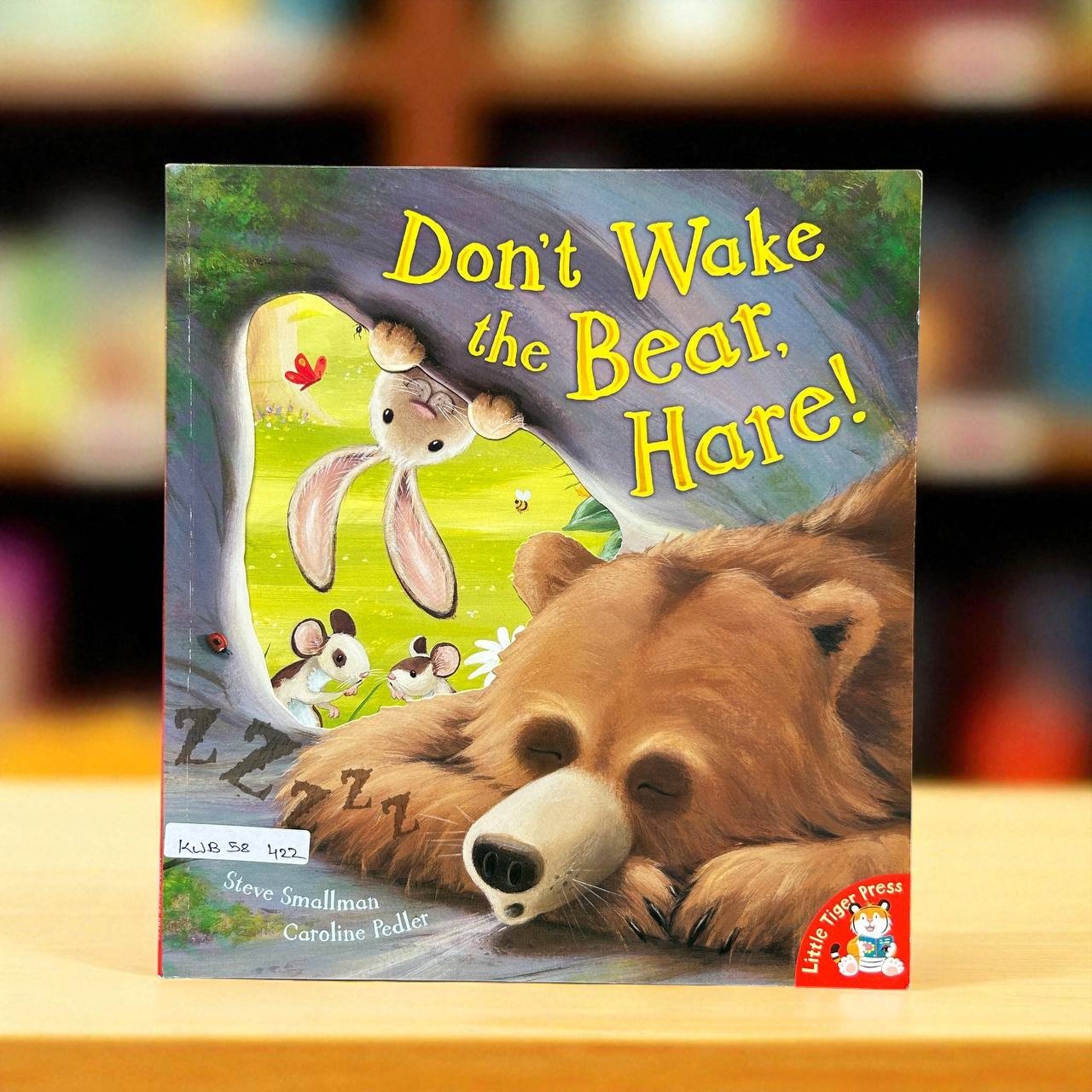 Don't Wake The Bear, Hare!_Little Tiger Press_Steve Smalllman_RDS_KWB58422