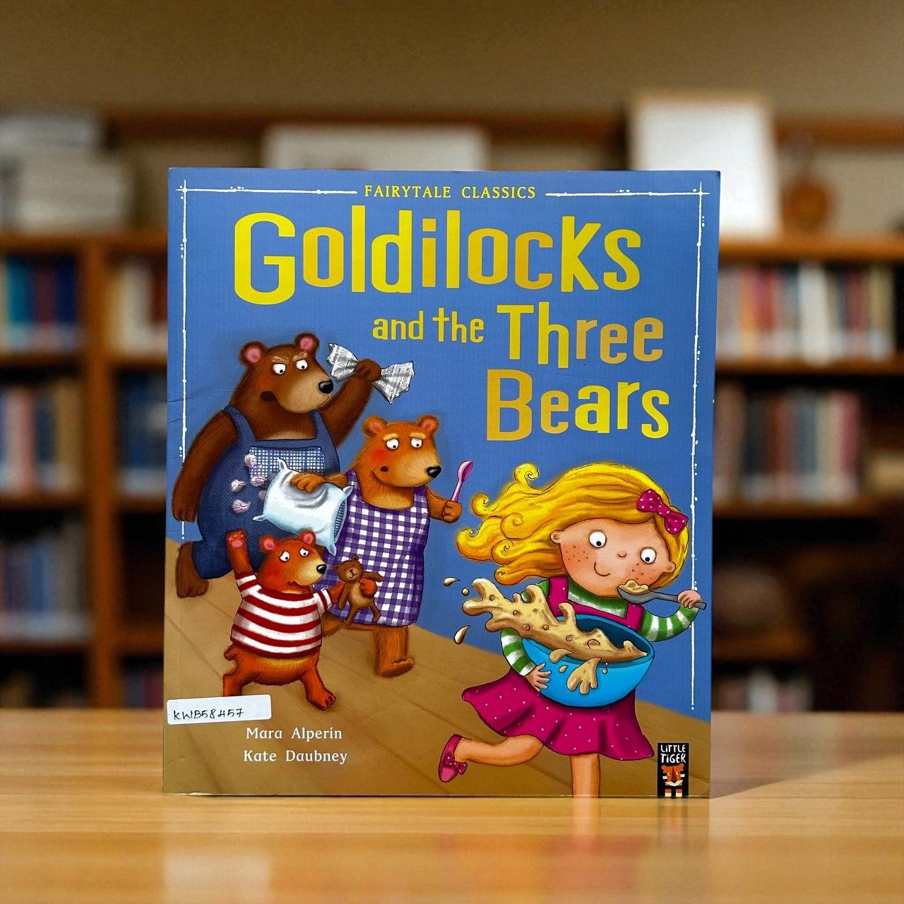 Goldilocks And The Three Bears_Fairytale Classics_Little Tiger Press_Mara Alperin_RDS_KWB58457