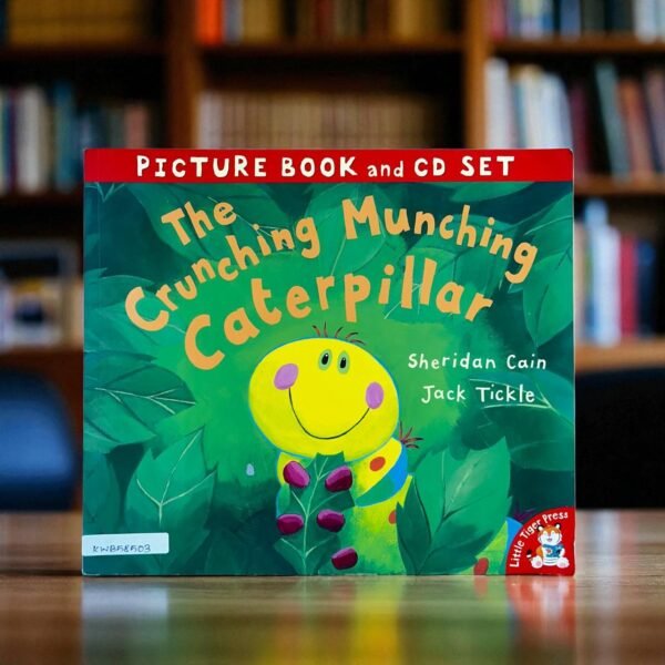 The Crunching Munching Caterpillar_With CD_Little Tiger Press_Sheridan Cain_RDS_KWB58503