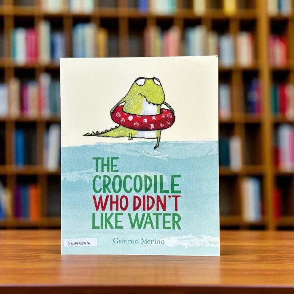 The Crocodile Who Didn't Like Water_Macmillan_Gemma Merino_RDS_KWB58916