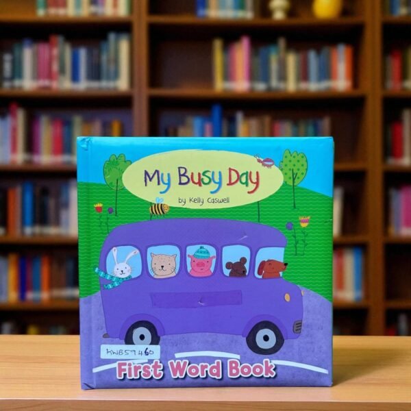My Busy Day_First Word Book_Kelly Caswell_KWB59460