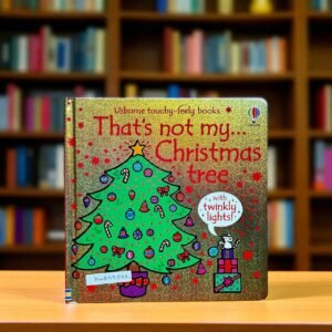 That's Not My Christmas Tree_Touch And Feel With Light Book_Usborne_KWB59522