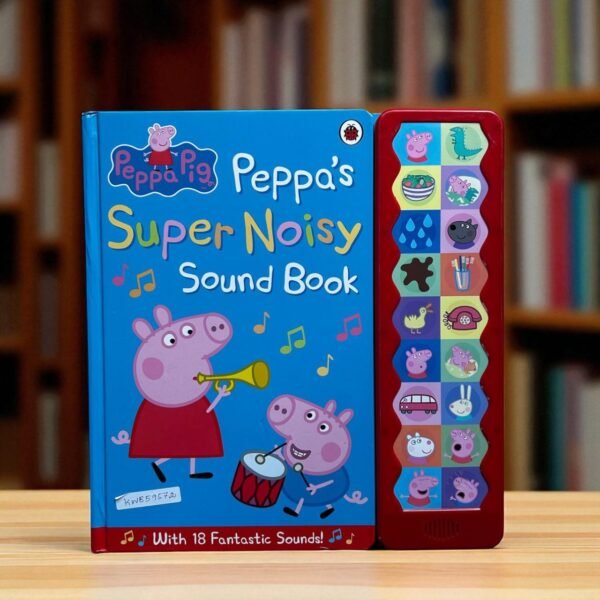 Peppa's Super Noisy Sound Book_Peppa Pig _Ladybird_KWB59572