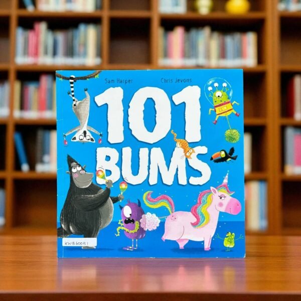 101 Bums_Hodder Children_Sam Harper_RDS_KWB60051