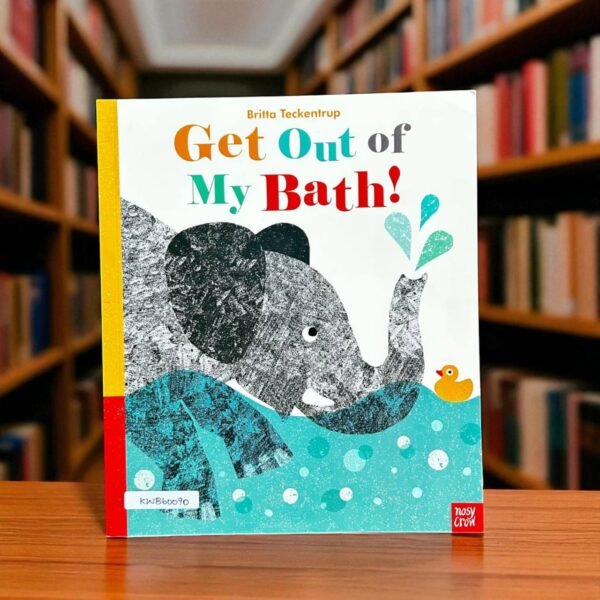 Get Out Of My Bath!_Nosy Crow_Britta Teckentrup_RDS_KWB60090
