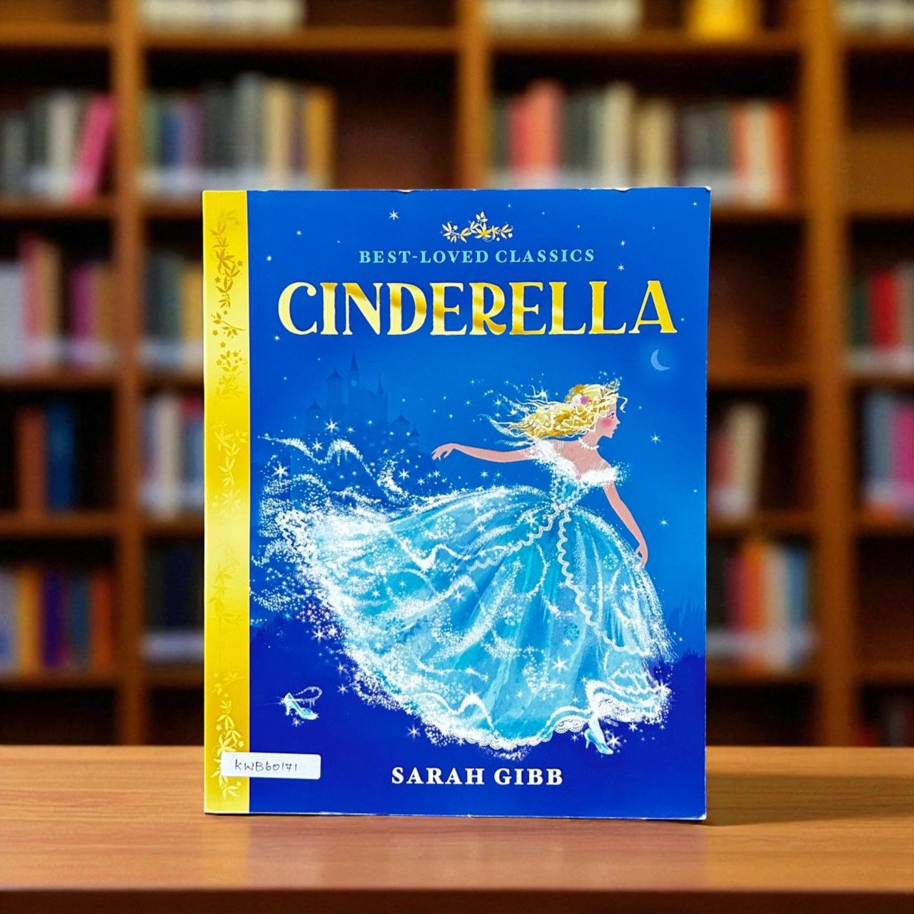 Cinderella_Best Loved Classics_Harper Collins_Sarah Gibb_RDM_KWB60171
