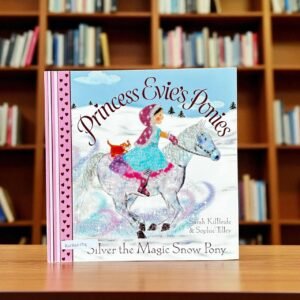 Princess Evie's Ponies_Silver The Magic Snow Pony_Simon And Schuster_Sarah KilBride_RDS_KWB60194
