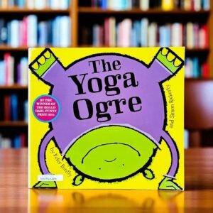 The Yoga Ogre_Simon And Schuster_Peter Bently_RDS_KWB60200