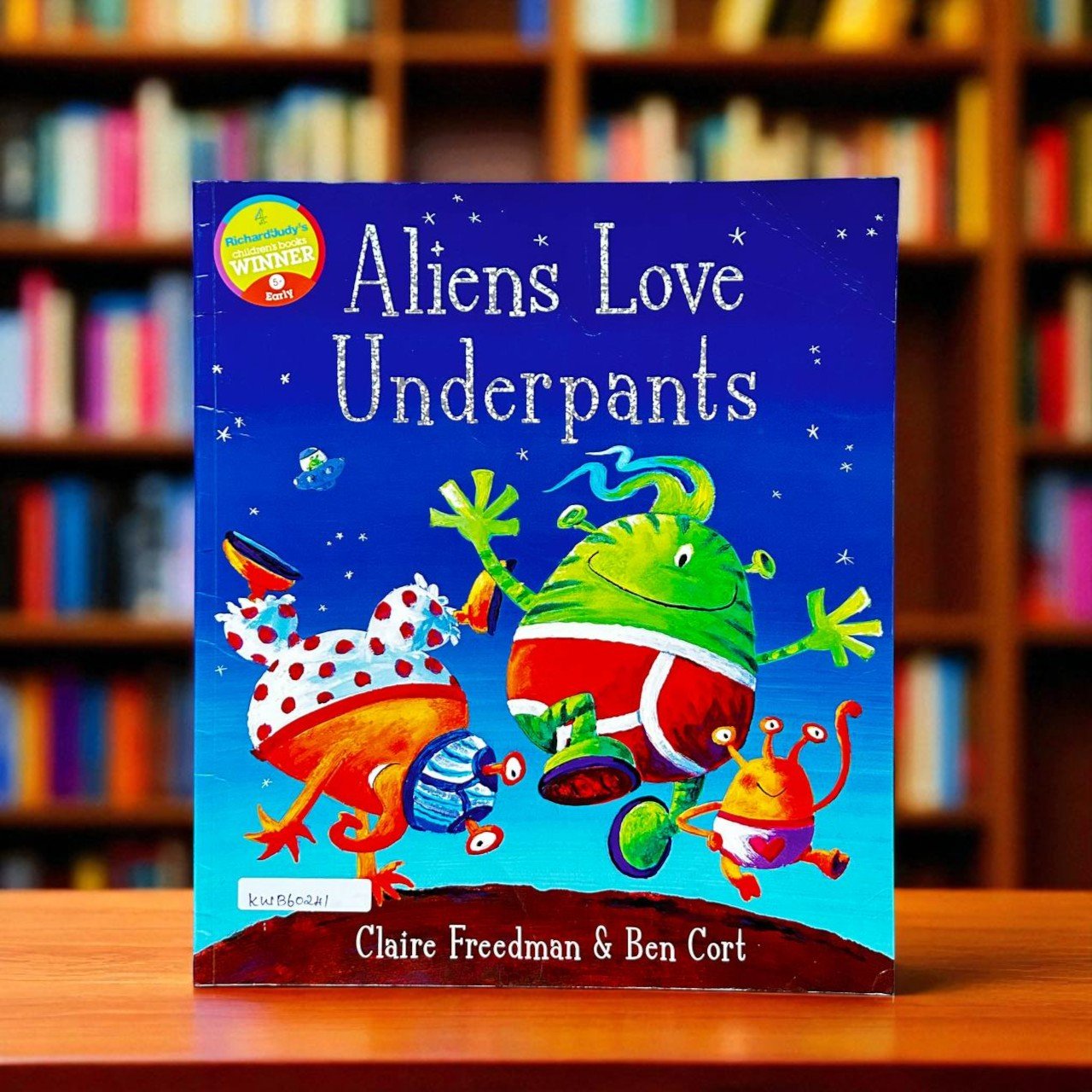Aliens Love Underpants_Simon And Schuster_Claire Freedman_RDS_KWB60241
