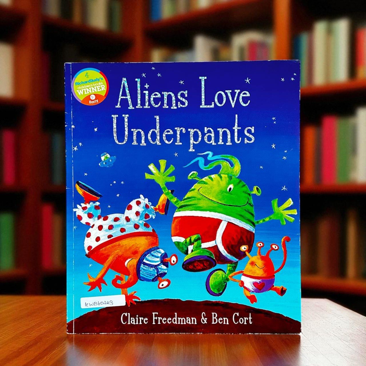 Aliens Love Underpants_Simon And Schuster_Claire Freedman_RDS_KWB60243