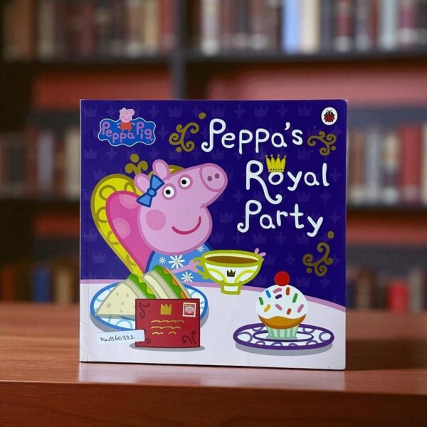 Peppa's Royal Party_Peppa Pig_Ladybird_RDS_KWB60332