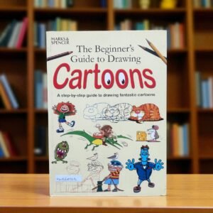The Beginner's Guide To Drawing_Cartoons_Marks & Spencer_KWB60723