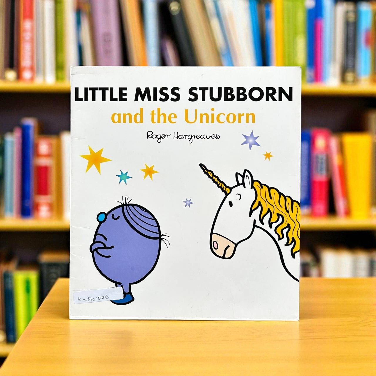 Little Miss Stubborn And The Unicorn_Roger Hargreaves_KWB61026
