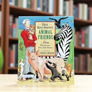 Dick King-Smith's Animal Friends_Anita Jeram_BTM_KWB61290
