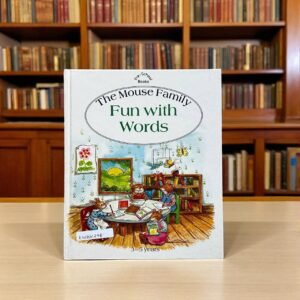 The Mouse Family Fun With Words_Rosalind Sutton_BTS_KWB61298
