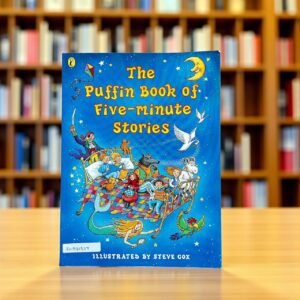 The Puffin Book Of Five Minute Stories_Steve Cox_BTM_KWB61327