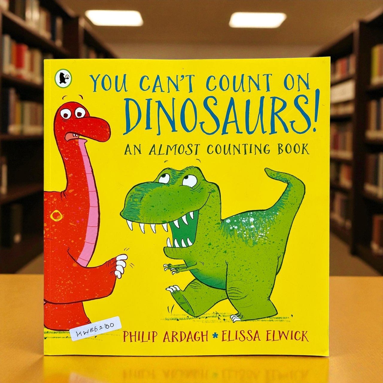 You Can't Count On Dinosaurs! An Almost Counting Book_Walker_Philip Ardagh_RDS_KWB62100
