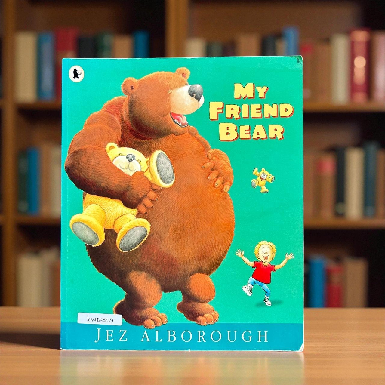 My Friend Bear_Walker_Jez Alborough_RDS_KWB62119