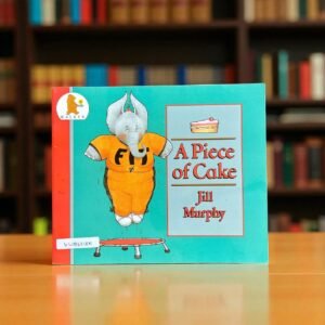 A Piece Of Cake_Walker_Jill Murphy_RDS_KWB62185