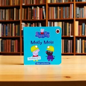 Molly Mole_Peppa Pig_Ladybird_KWB66107
