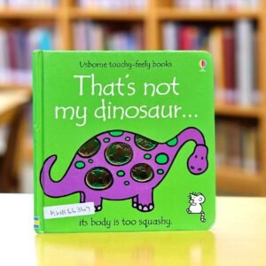 That's Not My Dinosaur?_Touch And Feel Book_Usborne_KWB66369