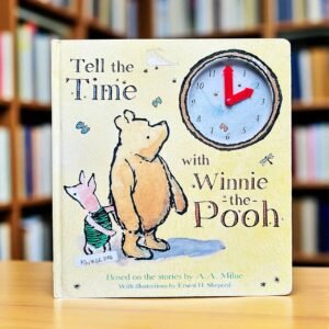 Tell The Time With Winnie The Pooh_Clock Book_A.A.Milne_KWB66376
