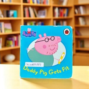 Daddy Pig Gets Fit_Peppa Pig_Used_Ladybird_KWB66387