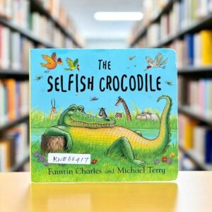 The Selfish Crocodile_Faustin Charles_KWB66417