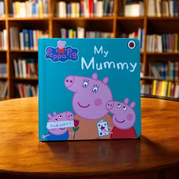 My Mummy_Peppa Pig_Ladybird_KWB66527