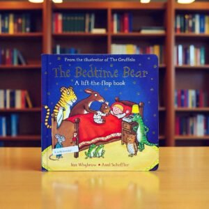 The Bedtime Bear_Flap Book _Axel Scheffler_KWB66662