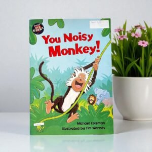 You Noisy Monkey!_Rigby Red Giant_Big Book_Michael Coleman_KWB61369