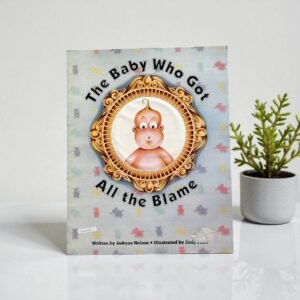 The Baby Who Got All The Blame_Big Book_JoAnne Nelson_KWB61374