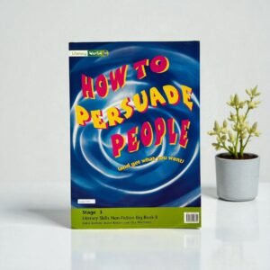 How To Persuade People (And Get What You Want) & The How, What & Why Of Mammals_Literacy World_Big Book_Sylvia Karavis_KWB61376