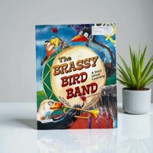 The Brassy Bird Band A Story About Counting_Big Book_Calvin Irons_KWB61378