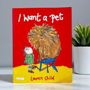 I Want A Pet_Big Book_Lauren Child_KWB61389