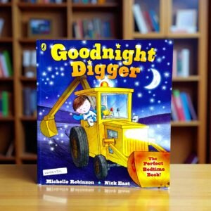 Goodnight Digger_Puffin_Michelle Robinson_RDS_KWB62321