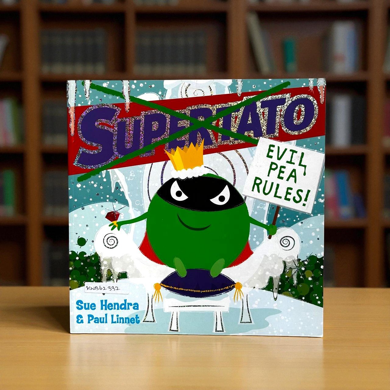 Supertato Evil Pea Rules!_Simon & Schuster_Sue Hendra_RDS_KWB62332