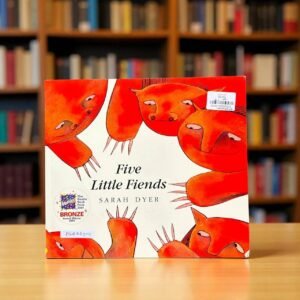 Five Little Fiends_Bloomsbury_Sarah Dyer_RDS_KWB62504