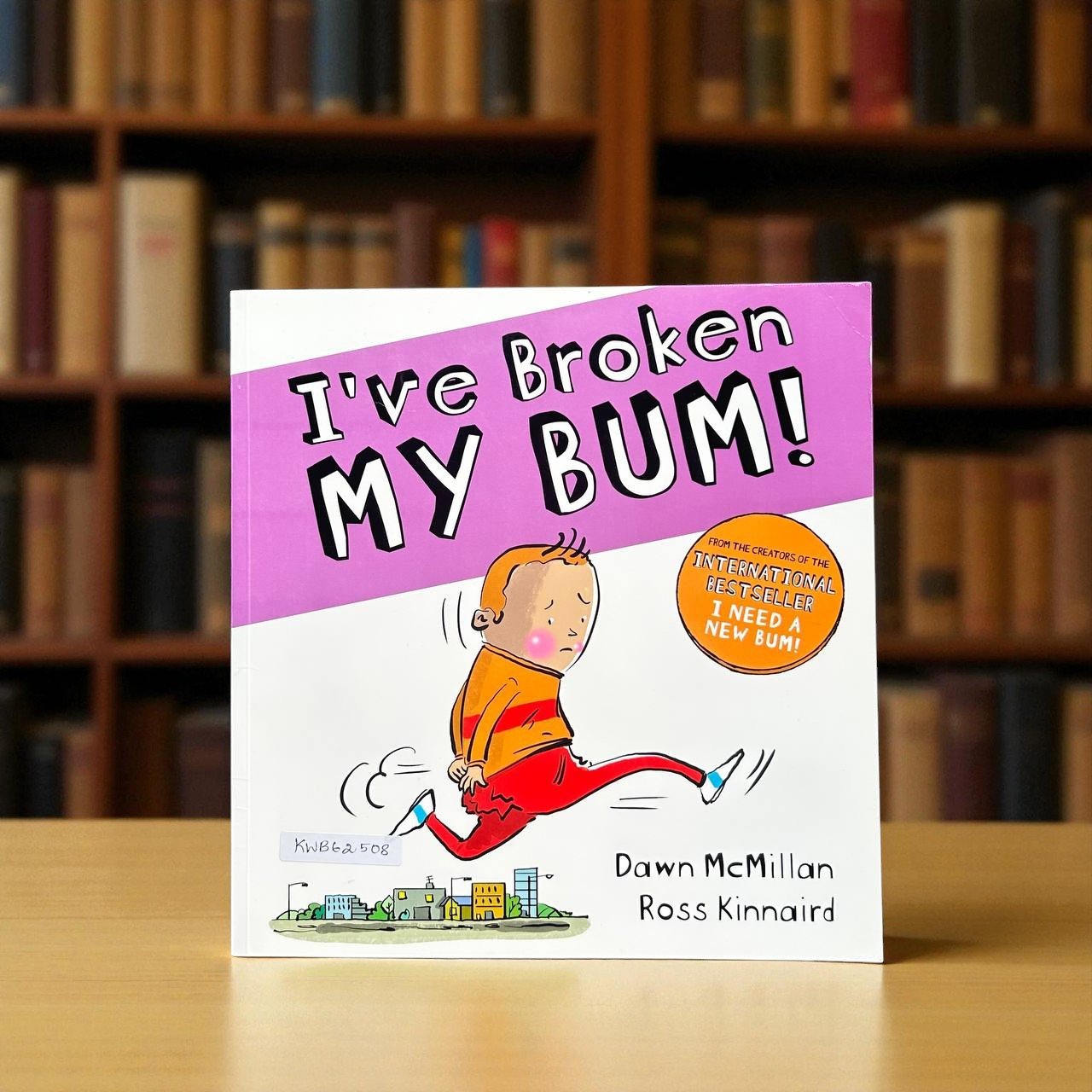 I've Broken My Bum!_Scholastic_Dawn McMillan_RDS_KWB62508