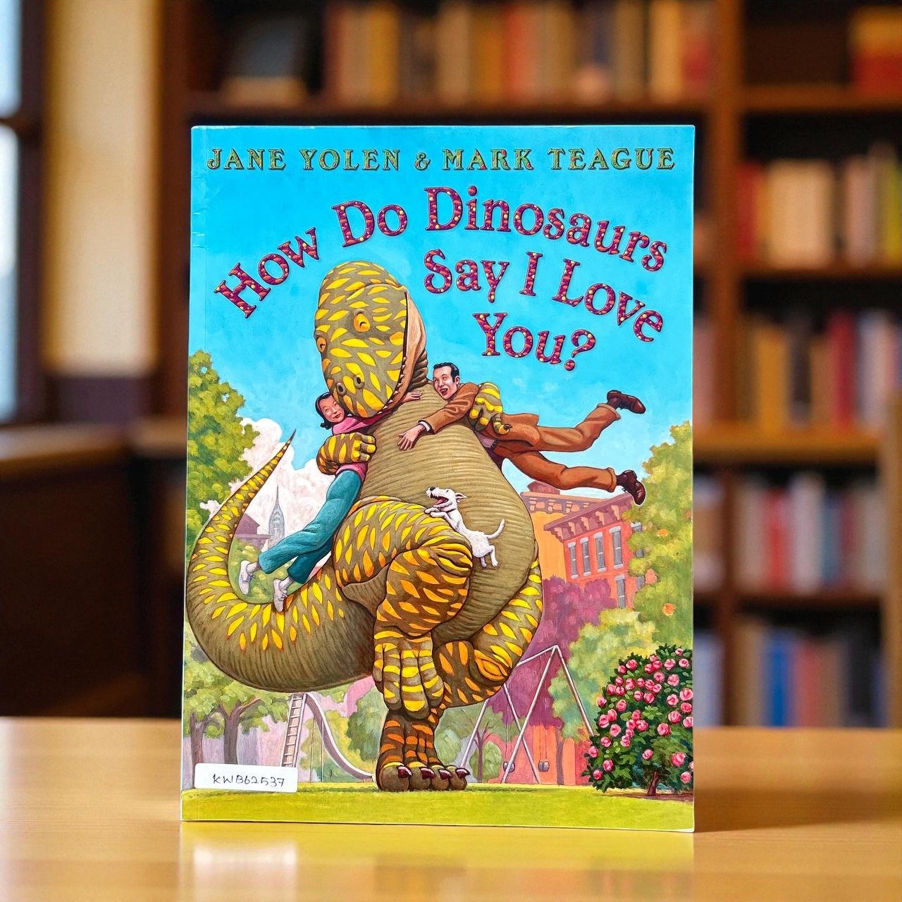 How Do Dinosaurs Say I Love You?_Harper Collins_Jane Yolen_RDS_KWB62537