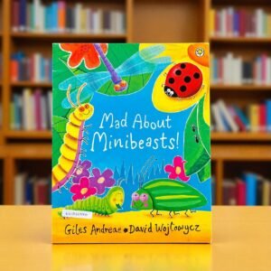 Mad About Minibeasts!_Orchard_Giles Andreae_RDS_KWB62580