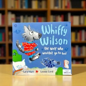 Whiffy Wilson The Wolf Who Wouldn't Go To Bed_Orchard_Caryl Hart_RDS_KWB62596