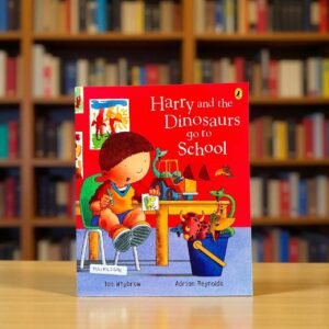 Harry And The Dinosaurs Go To The School_Puffin_Ian Whybrow_RDS_KWB62614