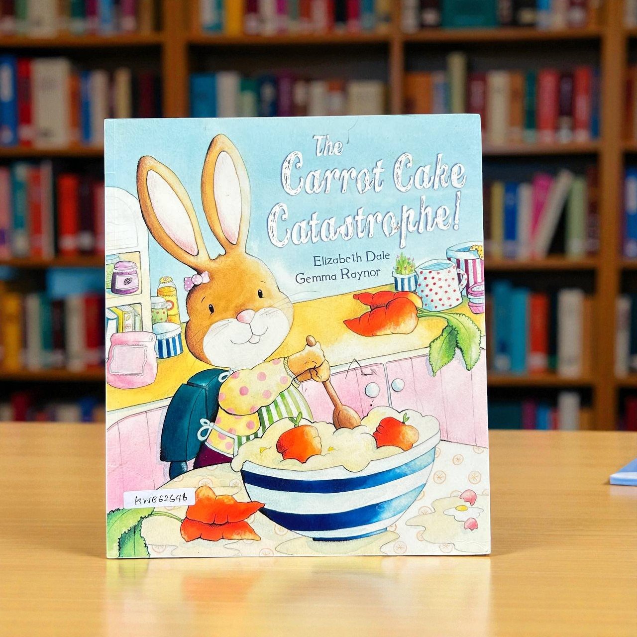 The Carrot Cake Catastrophe!_Parragon_Elizabeth Dale_RDS_KWB62646