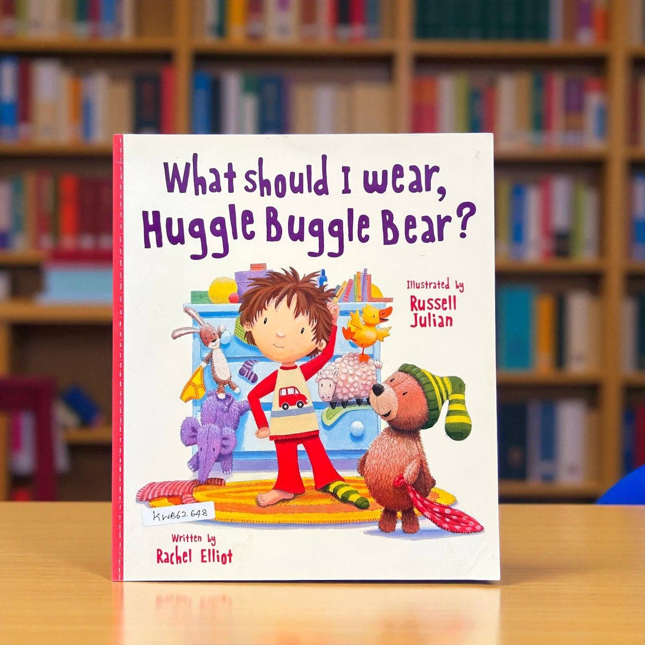 What Should I Wear Huggle Buggle Bear?_Parragon_Rachel Elliot_RDS_KWB62648