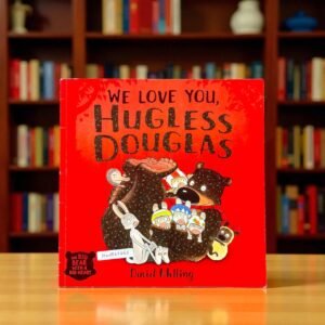 We Love You, Hugless Douglas_Hodder Children_David Melling_RDS_KWB62663